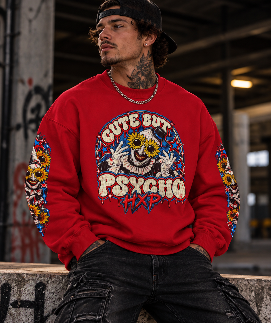 HXP Cute But Psycho Sweatshirt